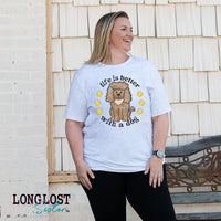 Life Is Better With A Dog Brown Poodle Graphic Tee