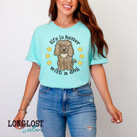 Life Is Better With A Dog Brown Poodle Graphic Tee
