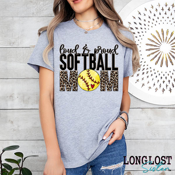 Loud & Proud Softball Mom Short Sleeve T-shirt