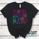 Teacher Squad T-Shirt long lost sister boutique