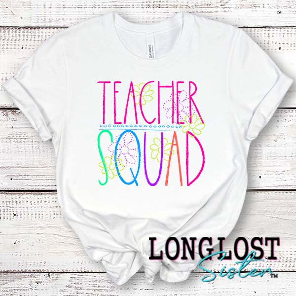 Teacher Squad T-Shirt long lost sister boutique