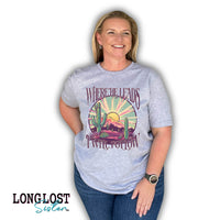 Where He Leads I Will Follow Desert Sunrise Graphic Tee | Long Lost Sister Boutique